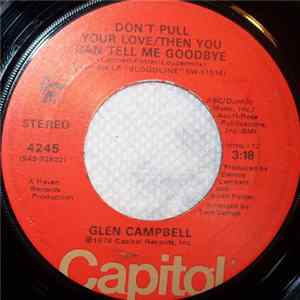 FLAC Glen Campbell - Don't Pull Your Love / Then You Can Tell Me Goodbye