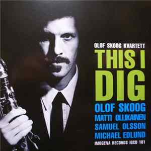 FLAC Olof Skoog Kvartett - This I Dig