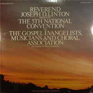 FLAC Reverend Joseph D. Linton Presents The 5th National Convention Of The Gospel Evangelists, Musicians And Choral Association (Interdenominational) - Live In Atlanta, Georgia