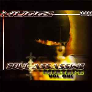 FLAC Muggs - Soul Assassins Mixtape Vol. One