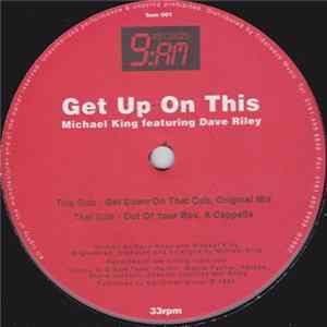 FLAC Michael King Featuring Dave Riley - Get Up On This