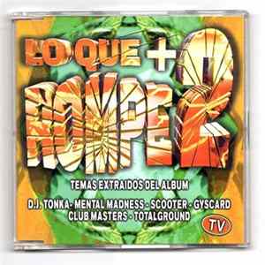 FLAC Various - Lo Que + Rompe 2