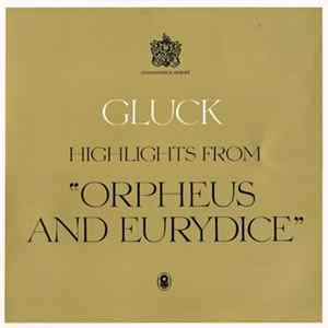 FLAC Gluck - Highlights from "Orpheus and Eurydice"