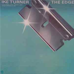 FLAC Ike Turner Featuring Tina Turner And Home Grown Funk - The Edge