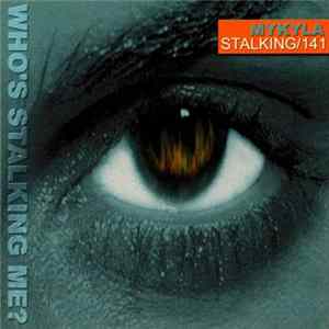 FLAC Mykyla - Who's Stalking Me?