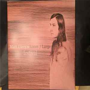 FLAC Matt Ulery's Loom / Large - Festival