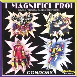 FLAC Condors - I Magnifici Eroi