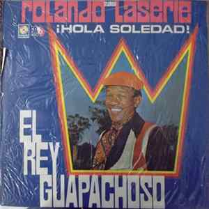 FLAC Rolando Laserie - ¡Hola Soledad!