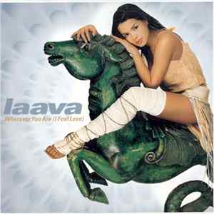 FLAC Laava - Wherever You Are (I Feel Love)