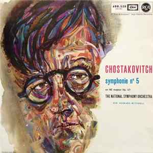 FLAC Chostakovitch, The National Symphony Orchestra, Howard Mitchell - Symphonie N° 5 En Ré Majeur Op. 47