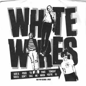 FLAC White Wires - Pogo 'Til I Puke Tonight