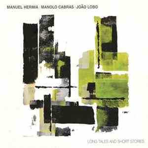 FLAC Manuel Hermia - Long Tales And Short Stories