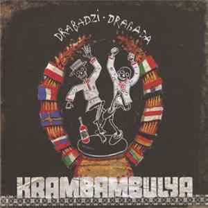 FLAC Krambambulya - Drabadzi-Drabada