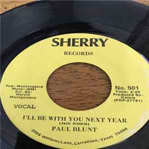 FLAC Paul Blunt - I'll Be with You Next Year