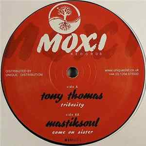 FLAC Tony Thomas / Mastiksoul - Tribosity / Come On Sister