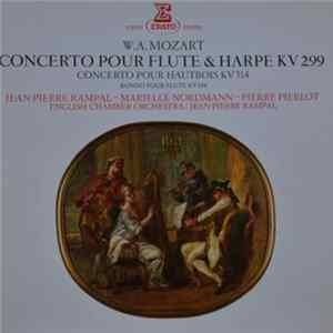 FLAC W.A. Mozart - Jean-Pierre Rampal • Marielle Nordmann • Pierre Pierlot • English Chamber Orchestra - Concerto Pour Flute & Harpe KV 299 / Concerto Pour Hautbois KV 314 / Rondo Pour Flute KV 184