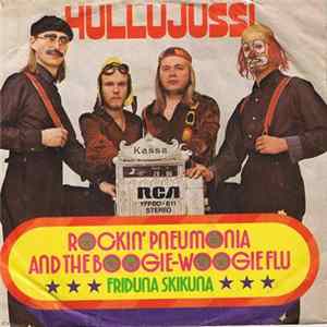 FLAC Hullujussi - Rockin' Pneumonia And Boogie-Woogie Flu