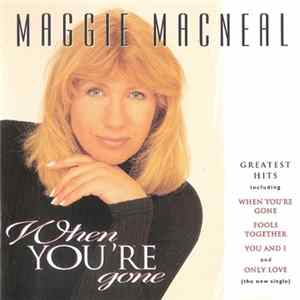 FLAC Maggie MacNeal - When You're Gone