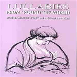 FLAC Ruth White, Marilyn Horne & Richard Robinson - Lullabies From ‘Round The World