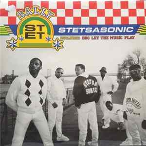 FLAC Stetsasonic - Sally / DBC Let The Music Play