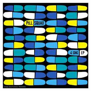FLAC Pill Squad - Pill Squad 4​-​Song EP