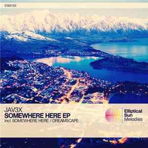 FLAC jav3x - Somewhere Here EP