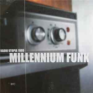 FLAC Various - Radio Utopia 1999 Millennium Funk