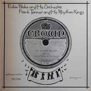 FLAC Eubie Blake And His Orchestra, Frank Tanner And His Rhythm Kings - Performances From 1931-1936