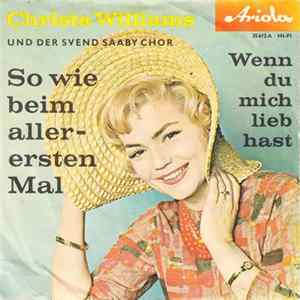 FLAC Christa Williams Und Der Svend Saaby Chor - So Wie Beim Allerersten Mal