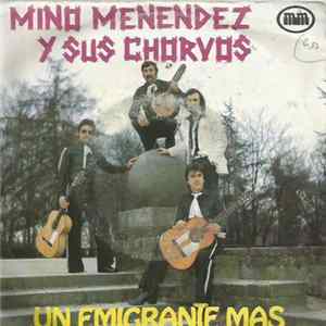 FLAC Mino Menendez y Sus Chorvos - Un Emigrante Mas