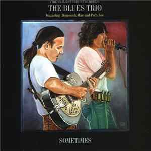 FLAC The Blues Trio - Sometimes