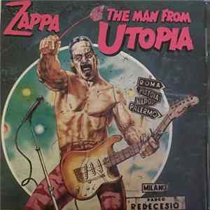 FLAC Zappa - The Man From Utopia