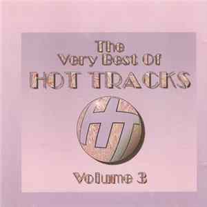 FLAC Various - The Very Best Of Hot Tracks Volume 3