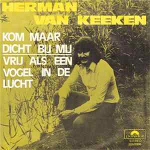 FLAC Herman van Keeken - Kom Maar Dicht Bij Mij
