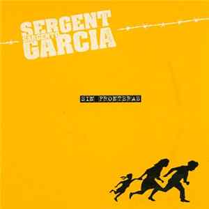 FLAC Sergent Garcia - Sin Fronteras
