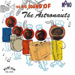 FLAC The Astronauts - The Big Sound Of The Astronauts
