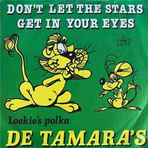 FLAC De Tamara's - Don't Let The Stars Get In Your Eyes