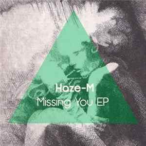 FLAC Haze-M - Missing You