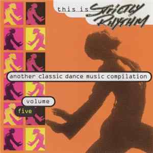 FLAC Various - This Is Strictly Rhythm - Volume Five