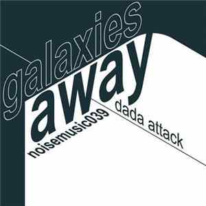 FLAC Dada Attack - Galaxies Away