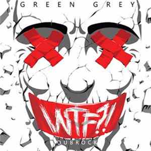 FLAC Green Grey - WTF?!