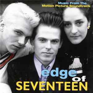 FLAC Various - Edge Of Seventeen (Music From The Motion Picture Soundtrack)