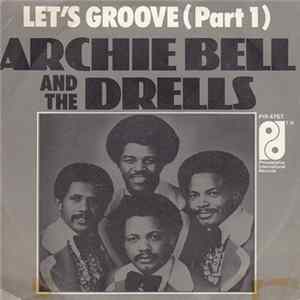 FLAC Archie Bell & The Drells - Let's Groove (Part 1)