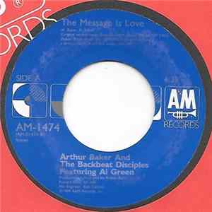 FLAC Arthur Baker And The Backbeat Disciples - The Message Is Love