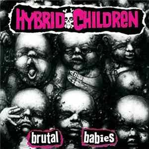 FLAC Hybrid Children - Brutal Babies