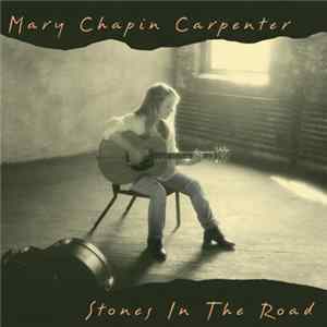 FLAC Mary Chapin Carpenter - Stones In The Road