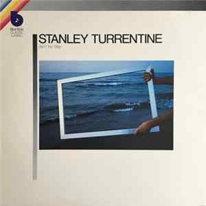 FLAC Stanley Turrentine - Ain't No Way