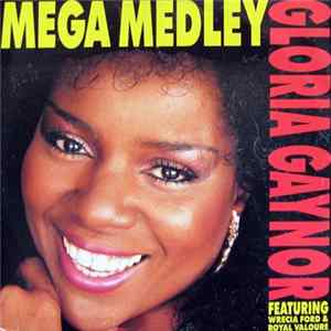 FLAC Gloria Gaynor Featuring Wrecia Ford & Royal Valoure - Mega Medley