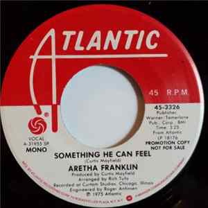 FLAC Aretha Franklin - Something He Can Feel