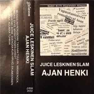 FLAC Juice Leskinen Slam - Ajan Henki